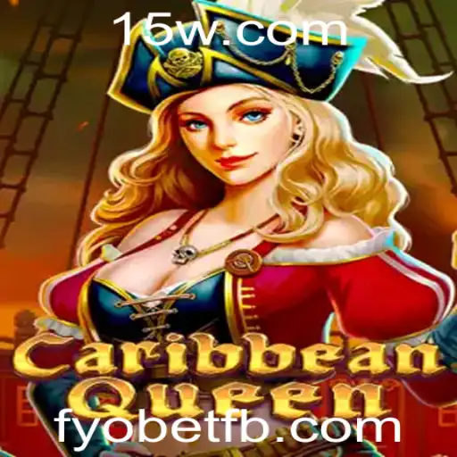 Descubra o Fascinante Jogo 'CaribbeanQueen' Integrado à Plataforma Fyobet